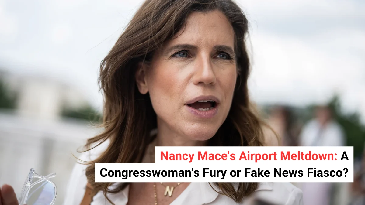 Nancy Mace’s Airport Meltdown: A Congresswoman’s Fury or Fake News Fiasco?